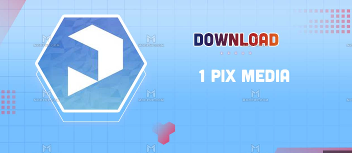 1 pix media apk