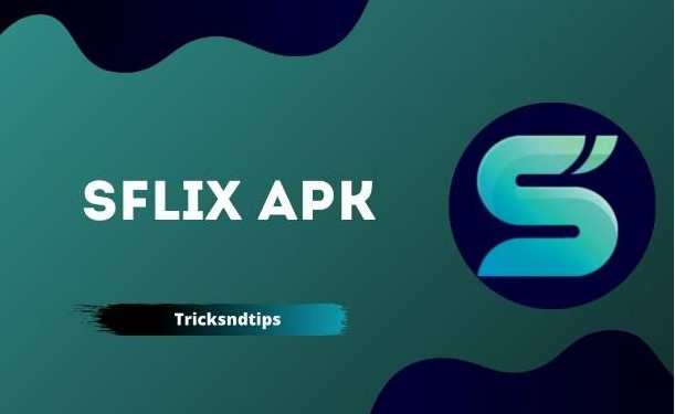 sflix apk